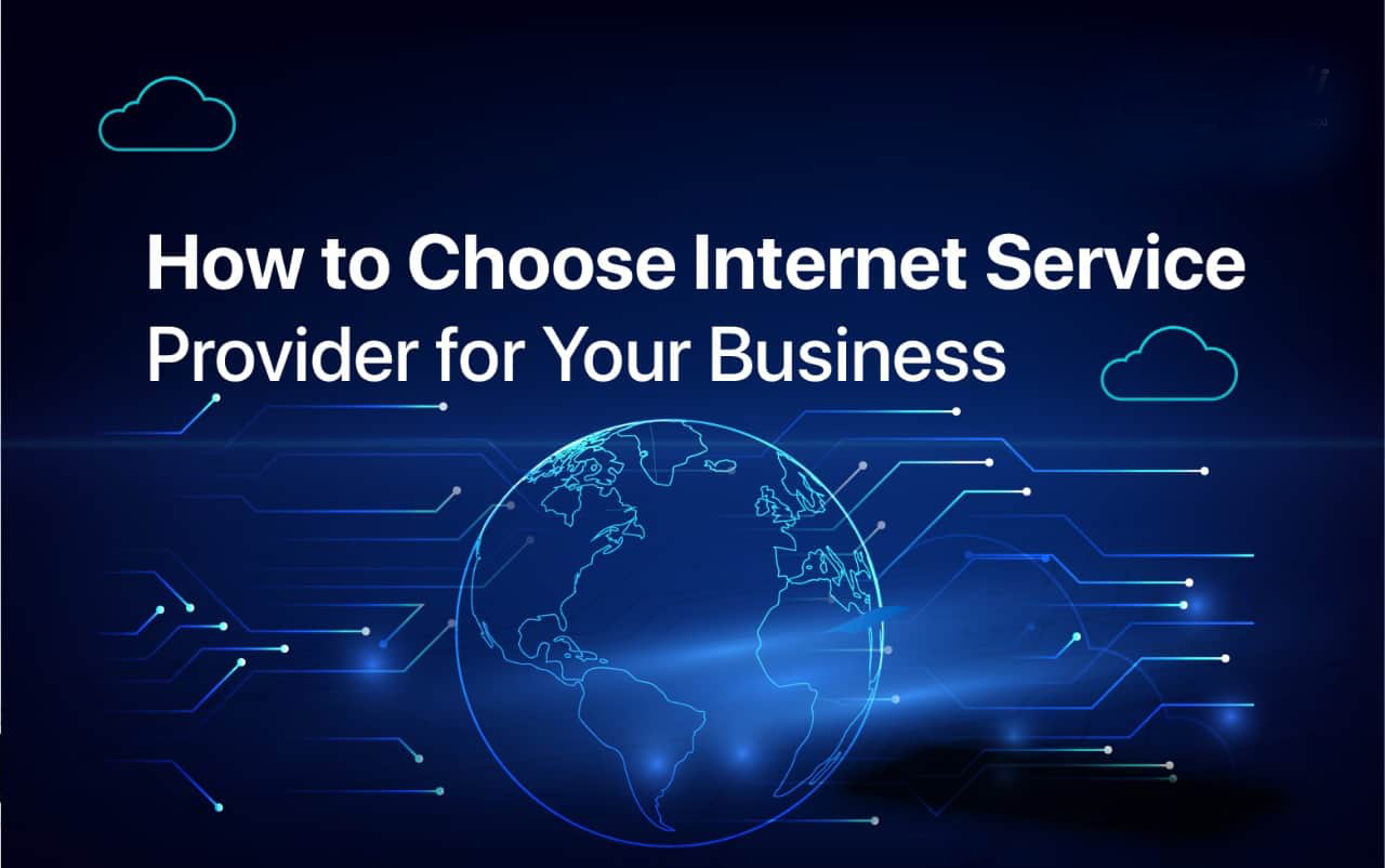 10 Factors To Consider When Choosing An Internet Service Provider For 